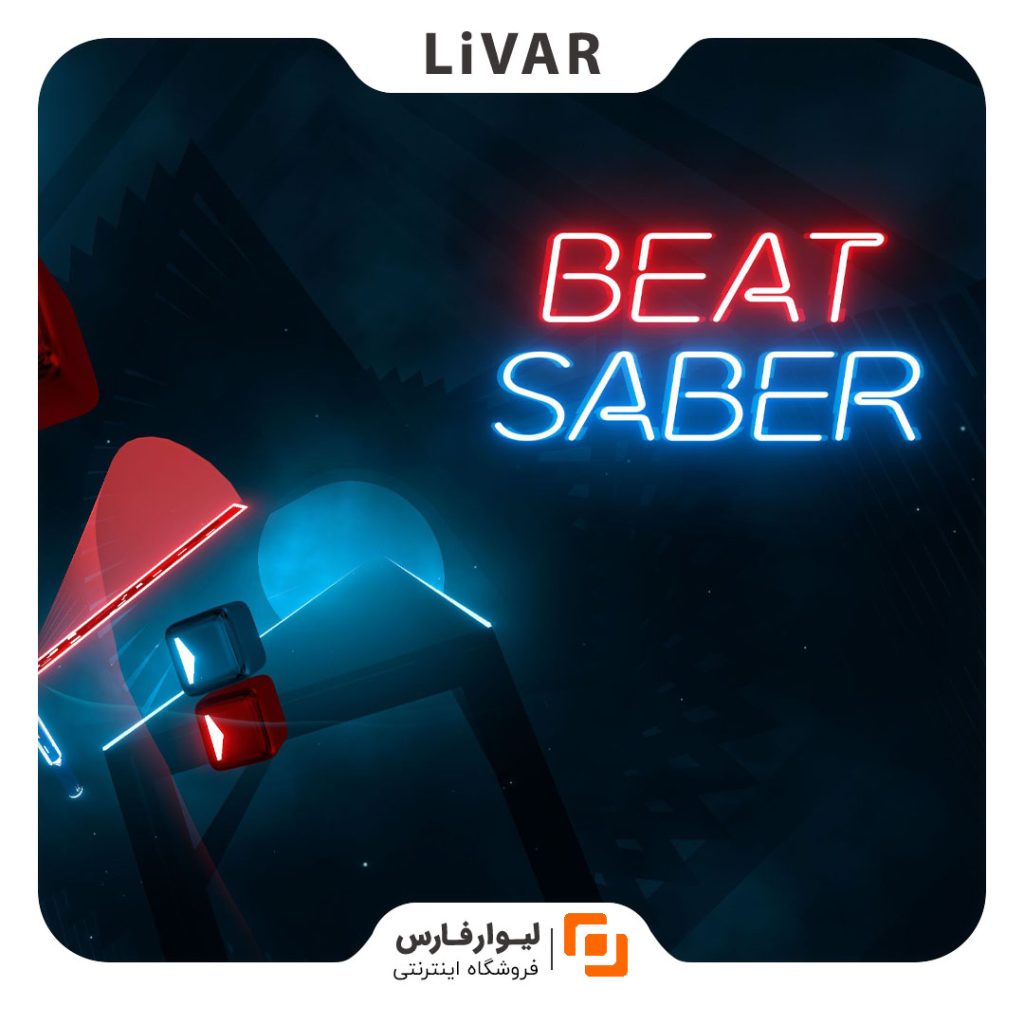 بازی واقعیت مجازی Beat Saber